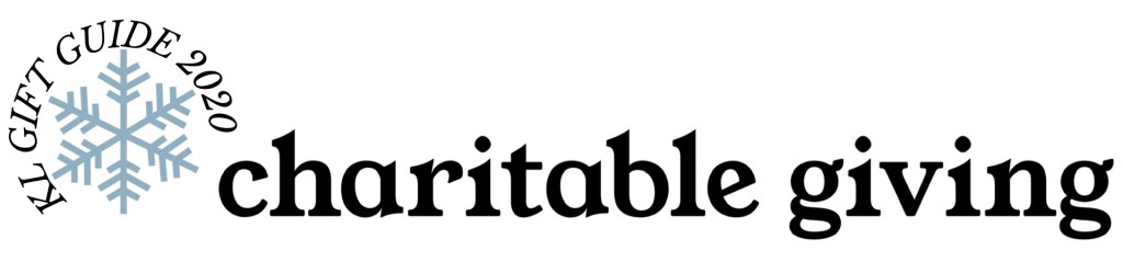KL Gift Guide 2020: Charitable&nbsp;Giving